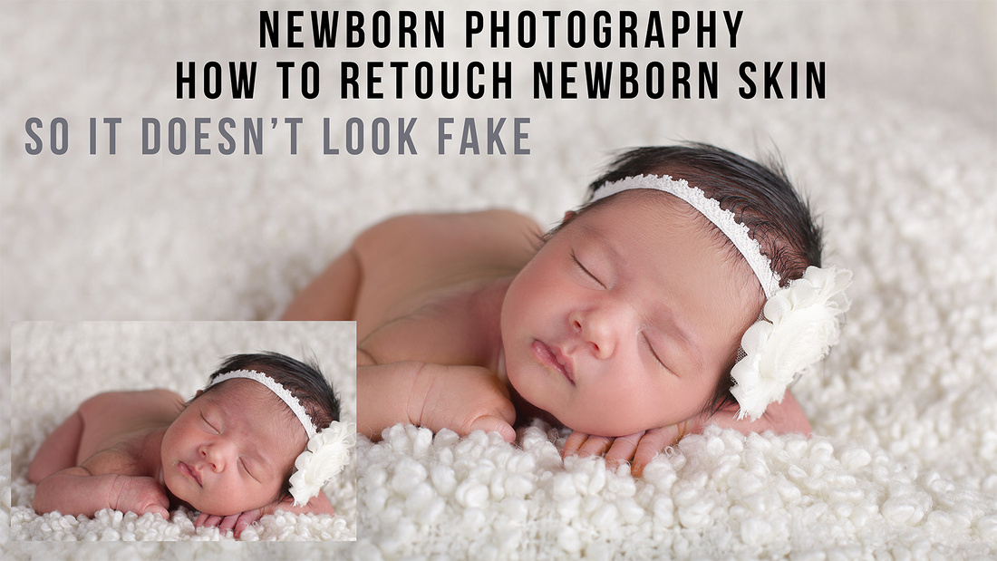 How to retouch Newborn Skin in Photoshop Youtube tutorial